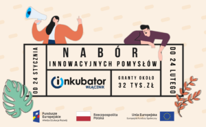 Plakat Nabór Innowacyjnych Pomysłów. Od 24 stycznia do 24 lutego.